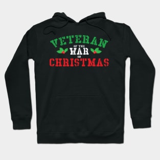 Veteran of the War on Christmas (Green/White/Red) Hoodie